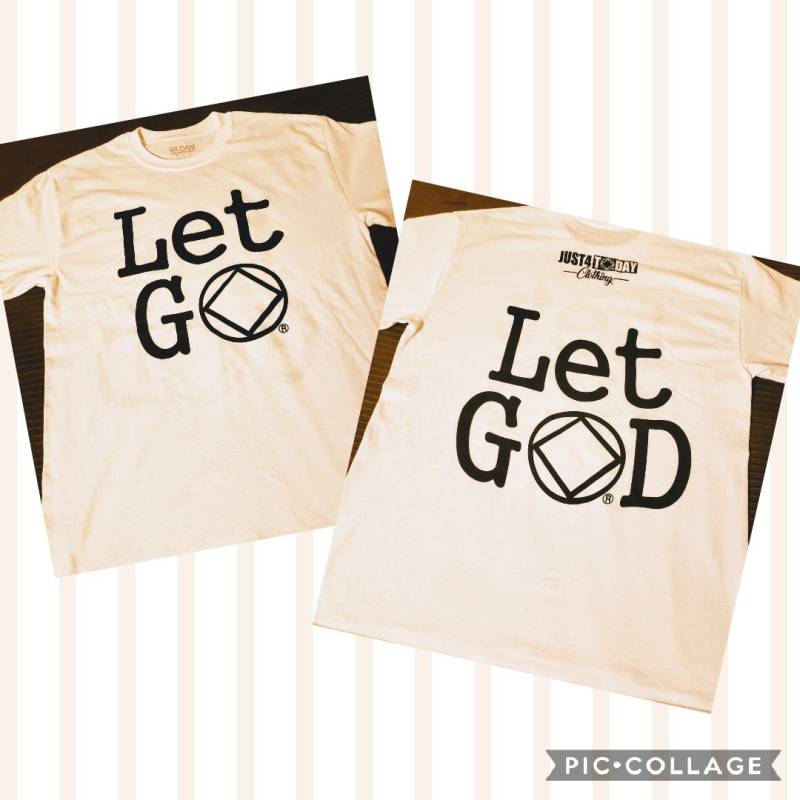 Narcoticas Anonymous T-Shirts, Beidseitg-Let Go Let God, Narecovery Orientierte Kleidung, Just4Today 12 Step T-Shirts Narcoticas Anonymous T-Shirts, Beidseitg-Let Go Let God, Narecovery Orientierte Kleidung, Just4Today 12 Step T-Shirts von Just4TodayClothing