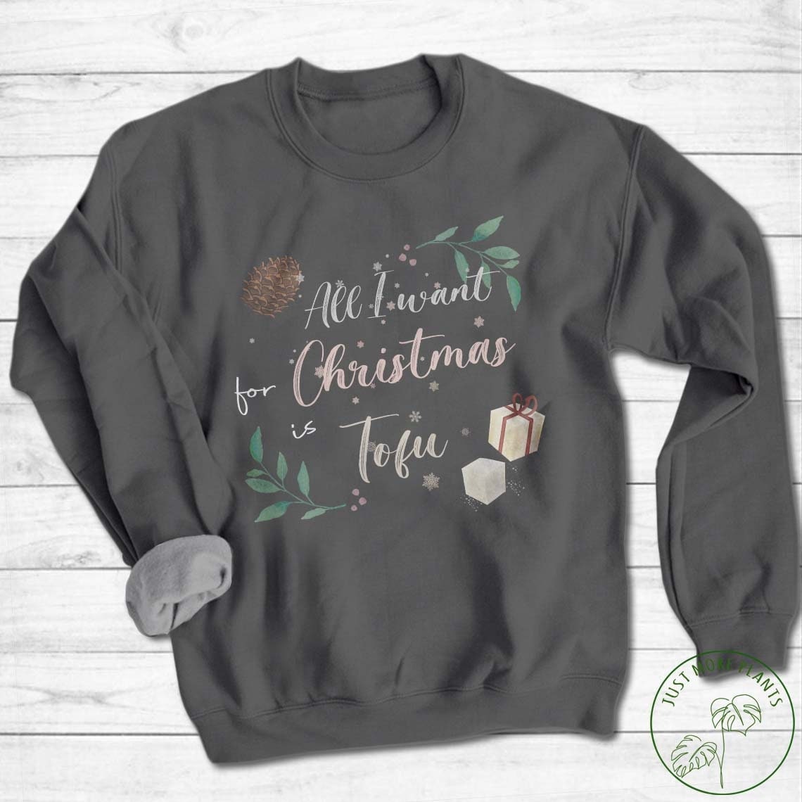 Veganes Sweatshirt, All I Want For Christmas Is Tofu Geschenk, Geschenk Für Frauen, Geburtstagsgeschenk, Lustiges Vegan von JustMorePlants