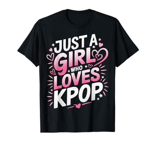 Kpop Nur ein Mädchen, das Kpop liebt T-Shirt von K-Pop Music Korean Pop