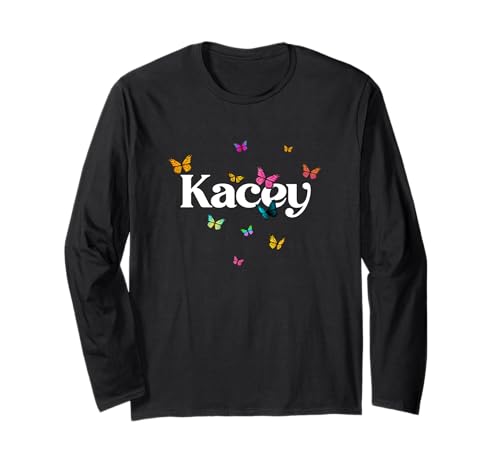 KACEY - Schöner Mädchen Name mit bunten Schmetterlingen Langarmshirt von KACEY Tochter Enkel Geburtstag Geschenkideen