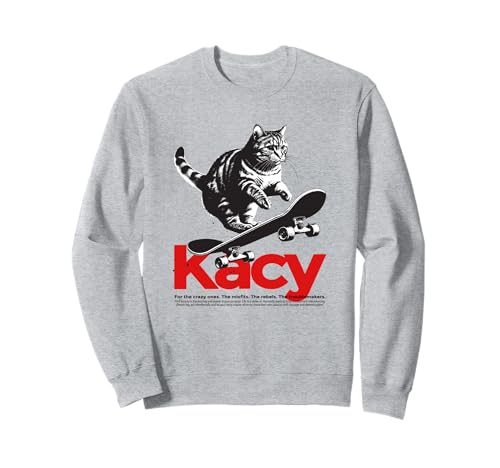 KACY - Schöner Mädchen Name mit Katze & Skateboard Sweatshirt KACY - Schöner Mädchen Name mit Katze & Skateboard Sweatshirt von KACY Tochter Enkel Geburtstag Geschenkideen