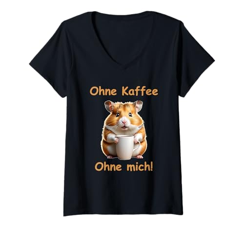 Damen Hamster - Ohne Kaffee. Ohne Mich! Lustiges T-Shirt mit V-Ausschnitt Damen Hamster - Ohne Kaffee. Ohne Mich! Lustiges T-Shirt mit V-Ausschnitt von KATIS - Lustige Sprüche & Geschenke