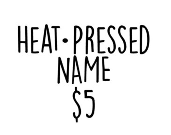 Fügen Sie Ihrem Shirt Für Fünf Dollar Einen Wärmegepressten Namen Hinzu. Personalisierung, Anpassen, Individuell von KCDesignsCoShop