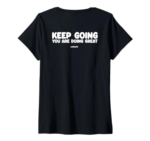 Damen Keep Going You Are Doing Great X Selflove - Backprint T-Shirt mit V-Ausschnitt von KEEP GOING YOU ARE DOING GREAT - LIVELIFE