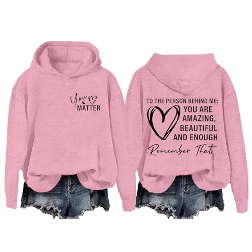 KEERADS Übergroßer Hoodie für Damen to The Person Behind Me Hoodie Dear Person Behind Me Hoodie You Are Amazing Enough Hoodie Unisex Hoodie Langarm Sweatshirt Ästhetischer Pullover (002 Pink, XXXL) von KEERADS