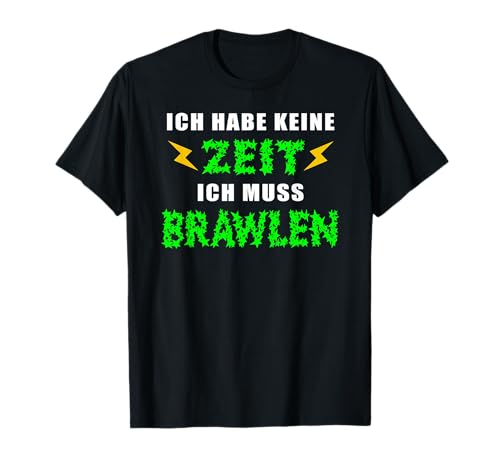 ICH HABE KEINE ZEIT MUSS BRAWLEN Kinder Männer Brawling Fun T-Shirt ICH HABE KEINE ZEIT MUSS BRAWLEN Kinder Männer Brawling Fun T-Shirt von KEINE ZEIT MUSS BRAWLEN BRAWLING BOY KINDER JUNGEN