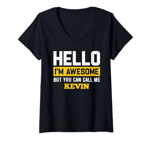 Damen Hello I'm Awesome But Call Me Kevin T-Shirt Kevin T-Shirt mit V-Ausschnitt Damen Hello I'm Awesome But Call Me Kevin T-Shirt Kevin T-Shirt mit V-Ausschnitt von KEVIN Designs By AKOKAY