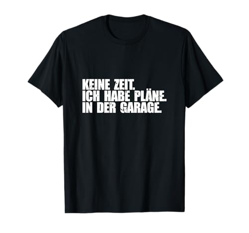 Herren Tuning Auto Garage Mechaniker Autoschrauber Tüftler T-Shirt Herren Tuning Auto Garage Mechaniker Autoschrauber Tüftler T-Shirt von KFZ Mechatroniker Tuner Autoschrauber Geschenk