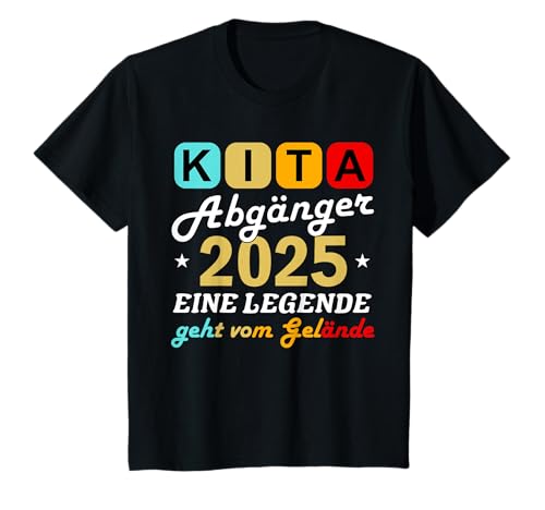 Kinder Kinder Kita Abgänger 2025 Schulkind Schule Letzter Tag T-Shirt Kinder Kinder Kita Abgänger 2025 Schulkind Schule Letzter Tag T-Shirt von KITA Abschluss Kindergarten Kitaabgänger 2025