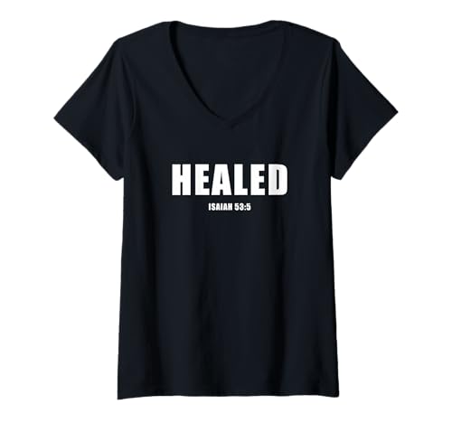 Damen Isaiah 53:5 Bible Verse Promise of Healing and Health Faith T-Shirt mit V-Ausschnitt von KJV Bible Verses of Protection & Safety
