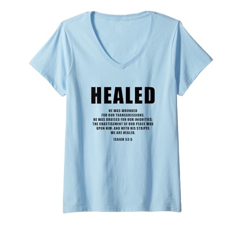 Damen Isaiah 53:5 Bible Verse Promise of Healing and Health Faith T-Shirt mit V-Ausschnitt von KJV Bible Verses of Protection & Safety