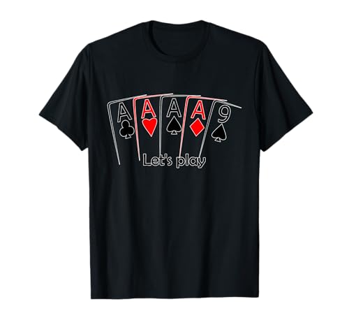 Let's play, All In Style, Four of Kind, Poker, Karten T-Shirt Let's play, All In Style, Four of Kind, Poker, Karten T-Shirt von KPA_Artworks