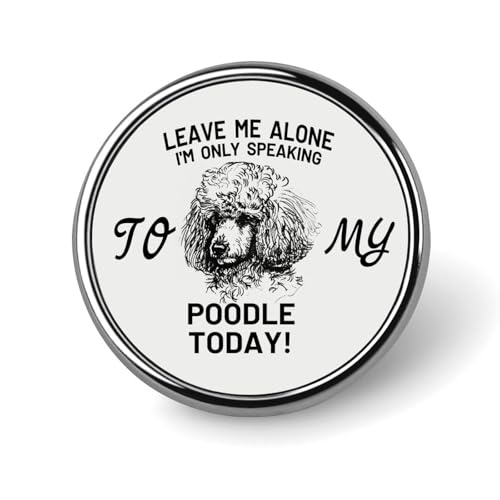Runde Brosche mit Aufschrift „Only Talk to Poodles, Anstecknadel, Revers, Krawattennadel für Damen und Herren, Büroangestellte, Lehrer, Dekoration Runde Brosche mit Aufschrift „Only Talk to Poodles, Anstecknadel, Revers, Krawattennadel für Damen und Herren, Büroangestellte, Lehrer, Dekoration von KWQDOZF