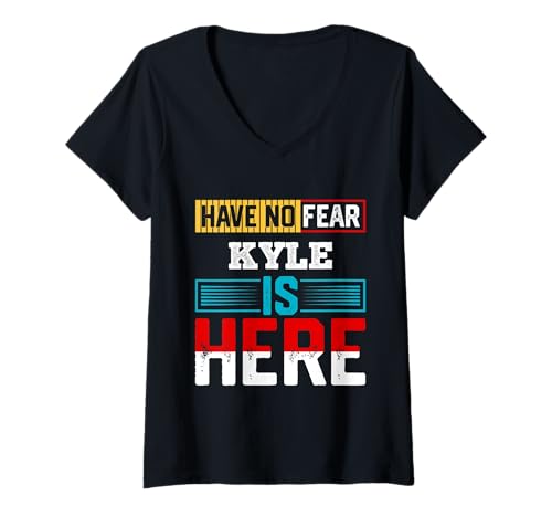 Damen Hab Keine Angst Kyle is Here T-Shirt-Name Kyle T-Shirt mit V-Ausschnitt Damen Hab Keine Angst Kyle is Here T-Shirt-Name Kyle T-Shirt mit V-Ausschnitt von KYLE Designs By AKOKAY