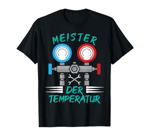 Kältetechniker Klimatechniker Kältetechnikmeister Meister der Temperatur T-Shirt, Herren, Schwarz, S, Kurzarm, T-Shirt, Sommer, Herbst von Kältetechniker Klimatechniker Kältetechnikmeister