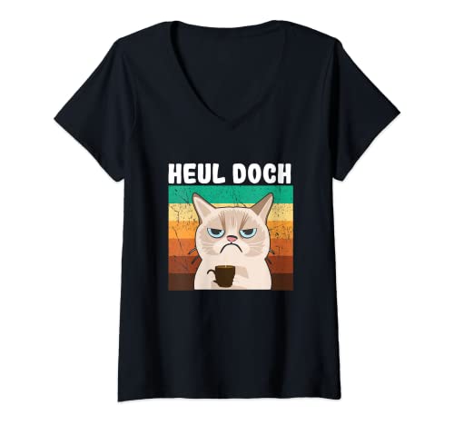 Damen Sarkasmus Kaffee Katze Morgenmuffel Kollege Heul Doch T-Shirt mit V-Ausschnitt von Kaffee Katze Sarkasmus Sprüche Heul Doch