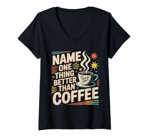 Damen Name One Thing Better Than Coffee Koffeinbesessenheit |- T-Shirt mit V-Ausschnitt Damen Name One Thing Better Than Coffee Koffeinbesessenheit |- T-Shirt mit V-Ausschnitt von Kaffee -Obsession -Koffeintrinker