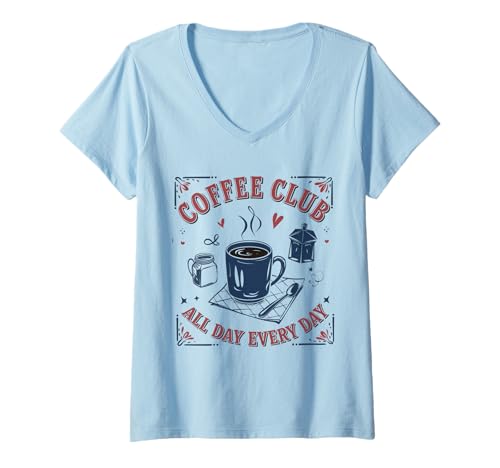 Damen Coffee Club Tshirt Retro Kaffee Kaffeeliebhaber Coffee T-Shirt mit V-Ausschnitt Damen Coffee Club Tshirt Retro Kaffee Kaffeeliebhaber Coffee T-Shirt mit V-Ausschnitt von Kaffee TShirt Männer Frauen Retro Coffee Club