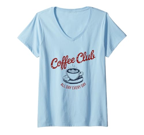 Damen Coffee Club Tshirt Retro Kaffee Kaffeeliebhaber Coffee T-Shirt mit V-Ausschnitt Damen Coffee Club Tshirt Retro Kaffee Kaffeeliebhaber Coffee T-Shirt mit V-Ausschnitt von Kaffee TShirt Männer Frauen Retro Coffee Club