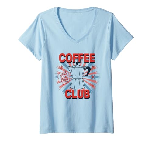 Damen Coffee Club Tshirt Retro Kaffee Kaffeeliebhaber Coffee T-Shirt mit V-Ausschnitt Damen Coffee Club Tshirt Retro Kaffee Kaffeeliebhaber Coffee T-Shirt mit V-Ausschnitt von Kaffee TShirt Männer Frauen Retro Coffee Club