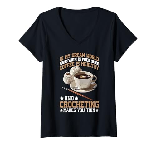 Damen Yarn’s Free Coffee’s Healthy Crochet Makes You Thin - T-Shirt mit V-Ausschnitt Damen Yarn’s Free Coffee’s Healthy Crochet Makes You Thin - T-Shirt mit V-Ausschnitt von Kaffeehäkeln Hobby -Traum