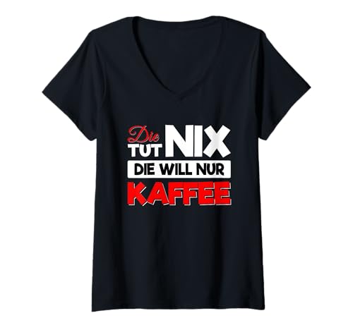 Damen Kaffeejunkie Die TUT Nix Kaffee Gadgets Kaffeeliebhaberin T-Shirt mit V-Ausschnitt Damen Kaffeejunkie Die TUT Nix Kaffee Gadgets Kaffeeliebhaberin T-Shirt mit V-Ausschnitt von Kaffeejunkie Geschenk und Kaffee Gadgets