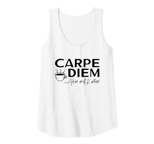 Damen Carpe Diem Aber erst Kaffee Kaffeejunkie Motivation Lustiges Tank Top Damen Carpe Diem Aber erst Kaffee Kaffeejunkie Motivation Lustiges Tank Top von Kaffeeliebhaber Kaffeefans Kaffeetrinker Geschenke