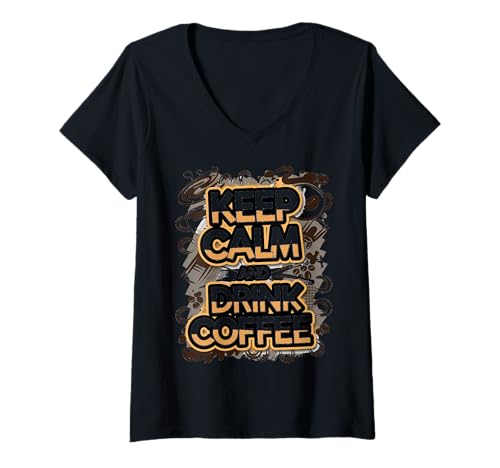 Damen Kaffee Liebhaber Keep Calm be Drink Coffee Koffein T-Shirt mit V-Ausschnitt von Kaffeeliebhaber and Guten Morgen Freunde