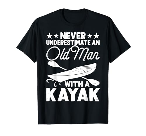 Never Underestimate An Old Man With A Kayak T-Shirt Never Underestimate An Old Man With A Kayak T-Shirt von Kajak Geschenke & Kayaking Zubehör für Kayaker