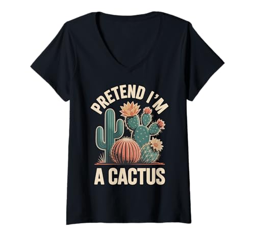 Damen Pretend I'm A Cactus T-Shirt mit V-Ausschnitt Damen Pretend I'm A Cactus T-Shirt mit V-Ausschnitt von Kaktus Anlage Gärtner Halloween kostüm Kostüm