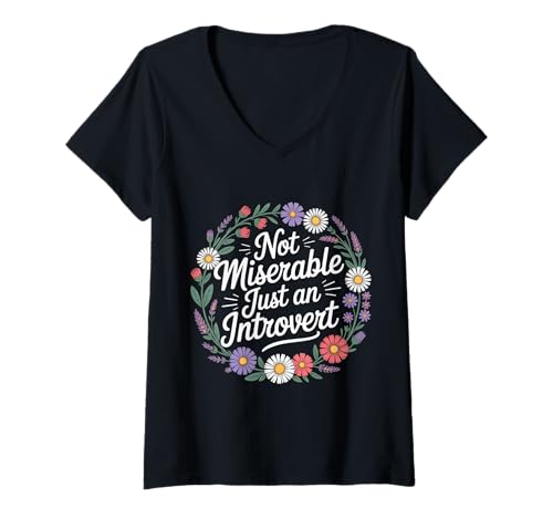 Damen Not Miserable Just An Introvert Shy Chill Isolation - T-Shirt mit V-Ausschnitt Damen Not Miserable Just An Introvert Shy Chill Isolation - T-Shirt mit V-Ausschnitt von Kalte introvertierte Existenz