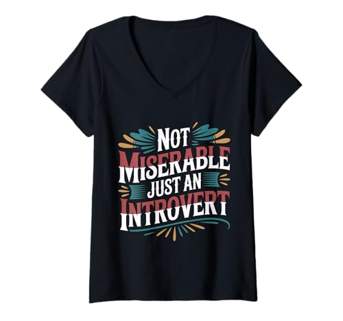 Damen Not Miserable Just An Introvert Shy Chill Isolation - T-Shirt mit V-Ausschnitt Damen Not Miserable Just An Introvert Shy Chill Isolation - T-Shirt mit V-Ausschnitt von Kalte introvertierte Existenz