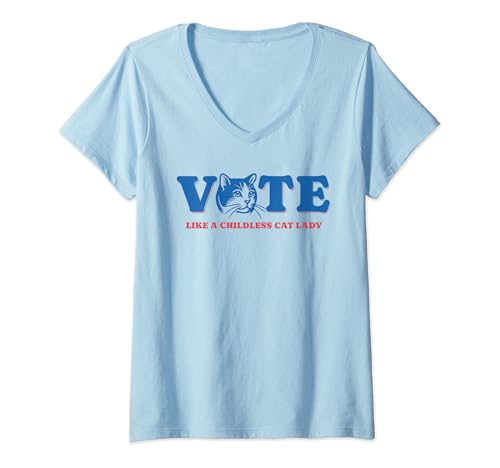 Damen VOTE Like a Childless Cat Lady Funny Voting Kamala Election T-Shirt mit V-Ausschnitt Damen VOTE Like a Childless Cat Lady Funny Voting Kamala Election T-Shirt mit V-Ausschnitt von Kamala Harris President Campaign 2024 Democrat NS