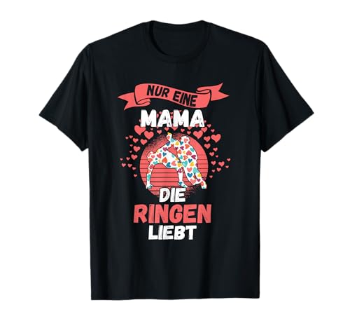 Ringer Mama Mother Martial Arts Sparring Ringe T-Shirt Ringer Mama Mother Martial Arts Sparring Ringe T-Shirt von Kampfkunst Ringer Ringen Geschenk