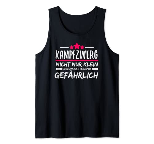 Kampfzwerg klein und gefährlich, Mädchen Damen Geschenk Tank Top von Kampfzwerg Fun Shirts