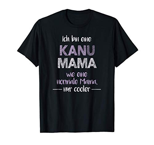Kanu Mama T-Shirt Kanu Mama T-Shirt von Kanu-Sport Shirts & Geschenke zum Muttertag