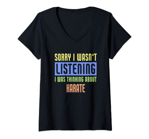 Damen Sorry ich habe nicht zugehört Ich habe über Karate nachgedacht T-Shirt mit V-Ausschnitt Damen Sorry ich habe nicht zugehört Ich habe über Karate nachgedacht T-Shirt mit V-Ausschnitt von Karate Designs