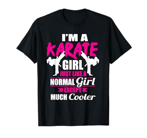 I'm A Karate Girl Like A Girl But Cooler T-Shirt T-Shirt I'm A Karate Girl Like A Girl But Cooler T-Shirt T-Shirt von Karate Exercise Teez