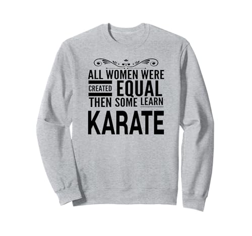 Frauen Lernen Karate Kampfsport Lustiges Mädchen Fighter Statement Sweatshirt Frauen Lernen Karate Kampfsport Lustiges Mädchen Fighter Statement Sweatshirt von Karate Women