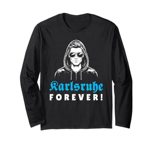 Karlsruhe Forever Outfit I Herren Damen I Karlsruher Design Langarmshirt von Karlsruhe Bekleidung I Karlsruher Liebe Grafik