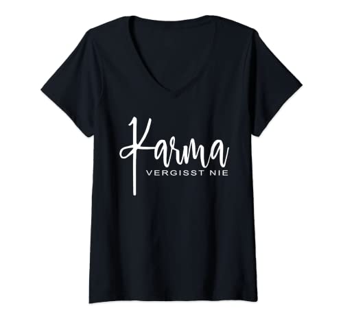 Damen Karma Vergisst nie Schicksal Karma regelt das schon T-Shirt mit V-Ausschnitt Damen Karma Vergisst nie Schicksal Karma regelt das schon T-Shirt mit V-Ausschnitt von Karma Vergisst nie Schicksal Karma regelt das
