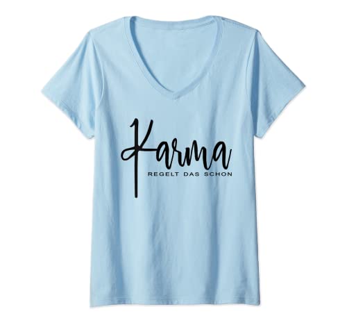 Damen Karma regelt das schon Schicksal Karma T-Shirt mit V-Ausschnitt Damen Karma regelt das schon Schicksal Karma T-Shirt mit V-Ausschnitt von Karma regelt das schon Schicksal Karma