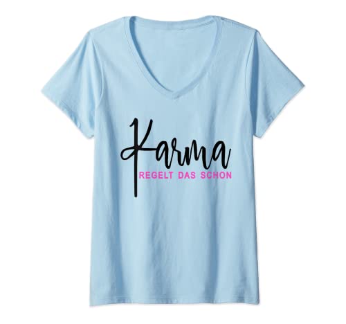 Damen Karma regelt das schon Schicksal Karma T-Shirt mit V-Ausschnitt Damen Karma regelt das schon Schicksal Karma T-Shirt mit V-Ausschnitt von Karma regelt das schon Schicksal Karma