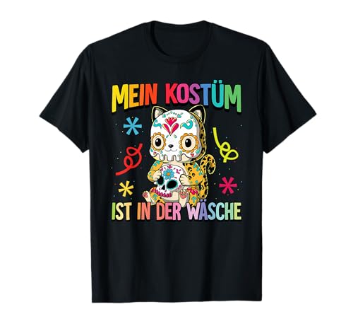Karneval Kostüm Kinder Mein Kostüm ist in der Wäsche T-Shirt von Karneval Fasching Gruppenkostüm 2025