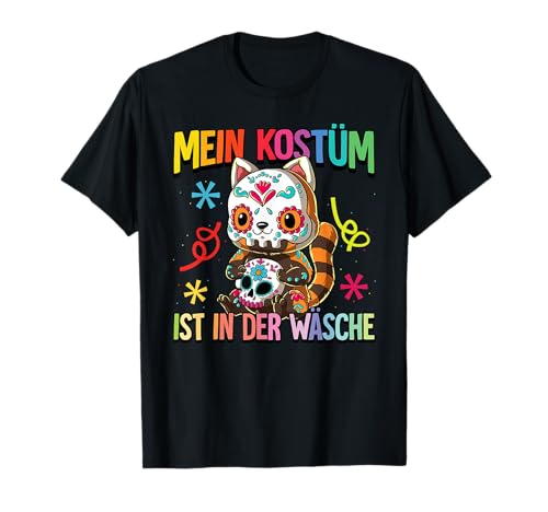 Karneval Kostüm Kinder Mein Kostüm ist in der Wäsche T-Shirt von Karneval Fasching Gruppenkostüm 2025