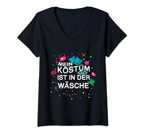 Damen Mein Kostüm Ist In Der Wäsche T-Shirt mit V-Ausschnitt von Karneval Kostüm Fasching Konfetti Alaaf Helau