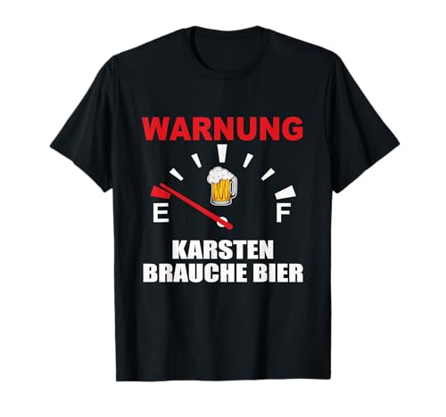 Herren Warnung Karsten braucht Bier T-Shirt Herren Warnung Karsten braucht Bier T-Shirt von Karsten Biershirt