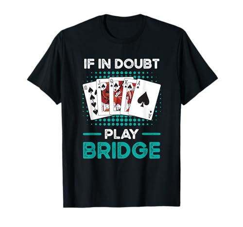 Cooles Kartenspiel Design Für Männer Frauen Bridge Turnier T-Shirt Cooles Kartenspiel Design Für Männer Frauen Bridge Turnier T-Shirt von Karten Turnier Design