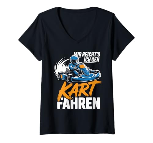 Damen Mir Reicht's Ich GEH Kart Fahren Abenteuer T-Shirt mit V-Ausschnitt Damen Mir Reicht's Ich GEH Kart Fahren Abenteuer T-Shirt mit V-Ausschnitt von Kartfahren Motorsport Leidenschaft