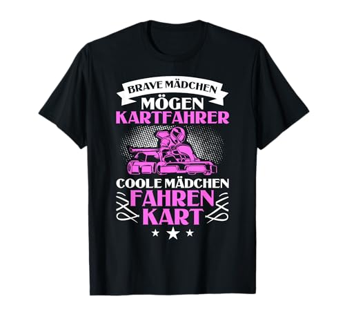 Rennsport Deko Gokart Mädchen Rennkart Design Gokart Racing T-Shirt Rennsport Deko Gokart Mädchen Rennkart Design Gokart Racing T-Shirt von Kartsport Coole Gokart Mädchen Rennsport Kleidung